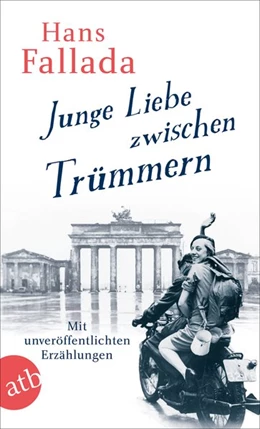 Abbildung von Fallada / Walther | Junge Liebe zwischen Trümmern | 1. Auflage | 2019 | beck-shop.de