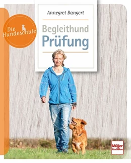 Abbildung von Bangert | Begleithund-Prüfung | 2. Auflage | 2022 | beck-shop.de