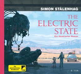 Abbildung von Stålenhag | The Electric State | 1. Auflage | 2019 | beck-shop.de