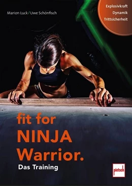 Abbildung von Luck / Schönfisch | Fit For Ninja Warrior | 1. Auflage | 2019 | beck-shop.de