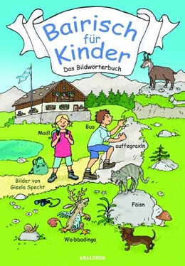 Abbildung von Reich | Bairisch für Kinder | 1. Auflage | 2019 | beck-shop.de