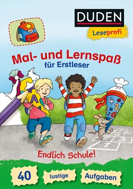 Abbildung von Nahrgang | Duden Leseprofi - Mal- und Lernspaß für Erstleser. Endlich Schule! | 1. Auflage | 2019 | beck-shop.de