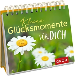 Abbildung von Groh Verlag | Kleine Glücksmomente für dich | 1. Auflage | 2019 | beck-shop.de