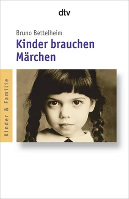 Abbildung von Bettelheim | Kinder brauchen Märchen | 38. Auflage | 1993 | beck-shop.de