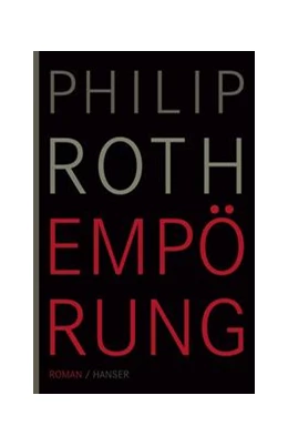 Abbildung von Roth | Empörung | 1. Auflage | 2009 | beck-shop.de