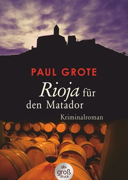 Abbildung von Grote | Rioja für den Matador | 1. Auflage | 2020 | beck-shop.de