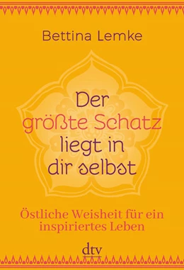 Abbildung von Lemke | Der größte Schatz liegt in dir selbst | 1. Auflage | 2019 | beck-shop.de