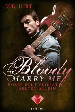 Abbildung von Hirt | Bloody Marry Me 3: Böses Blut fließt selten allein | 1. Auflage | 2019 | beck-shop.de
