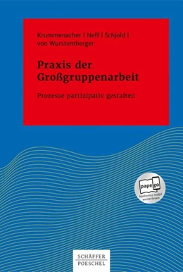 Abbildung von Krummenacher / Neff | Praxis der Großgruppenarbeit | 1. Auflage | 2019 | beck-shop.de