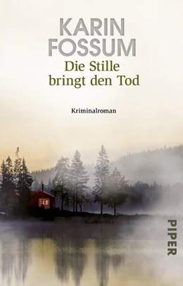 Abbildung von Fossum | Die Stille bringt den Tod | 1. Auflage | 2019 | beck-shop.de