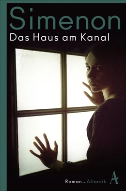 Abbildung von Simenon | Das Haus am Kanal | 1. Auflage | 2019 | beck-shop.de