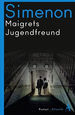 Abbildung von Simenon | Maigrets Jugendfreund | 1. Auflage | 2019 | beck-shop.de