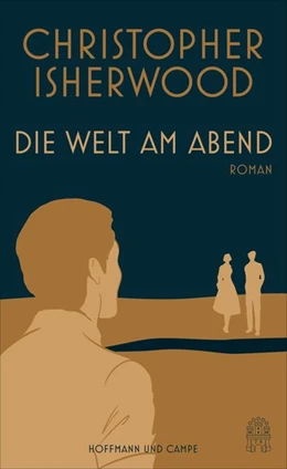 Abbildung von Isherwood | Die Welt am Abend | 1. Auflage | 2019 | beck-shop.de
