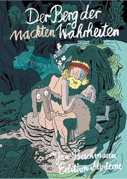 Abbildung von Bachmann | Der Berg der nackten Wahrheiten | 1. Auflage | 2019 | beck-shop.de