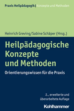 Abbildung von Greving / Schäper (Hrsg.) | Heilpädagogische Konzepte und Methoden | 2. Auflage | 2020 | beck-shop.de