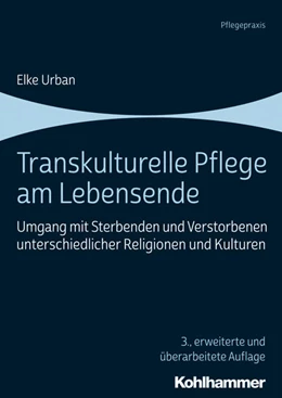 Abbildung von Urban | Transkulturelle Pflege am Lebensende | 3. Auflage | 2019 | beck-shop.de