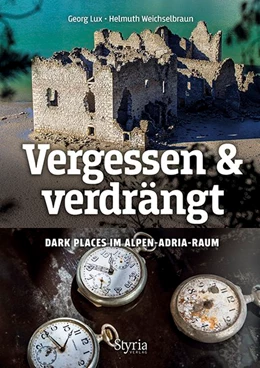 Abbildung von Lux | Vergessen & verdrängt | 1. Auflage | 2019 | beck-shop.de