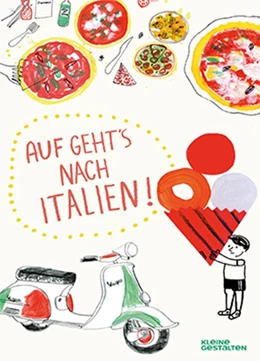 Abbildung von Klanten / Jones | Auf geht's nach Italien! | 1. Auflage | 2019 | beck-shop.de
