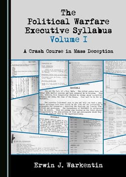Abbildung von Warkentin | The Political Warfare Executive Syllabus Volume I | 1. Auflage | 2019 | beck-shop.de