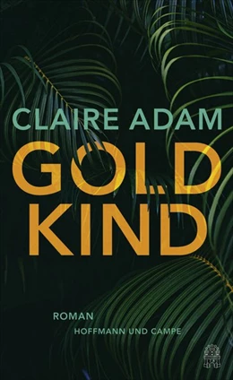 Abbildung von Adam | Goldkind | 1. Auflage | 2020 | beck-shop.de
