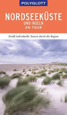 Abbildung von Frey | POLYGLOTT on tour Reiseführer Nordseeküste & Inseln | 1. Auflage | 2019 | beck-shop.de