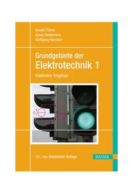 Abbildung von Führer / Heidemann | Grundgebiete der Elektrotechnik | 10. Auflage | 2019 | beck-shop.de