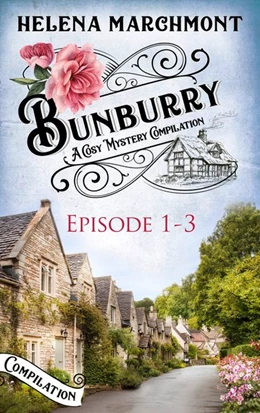 Abbildung von Marchmont | Bunburry - Episode 1-3 | 1. Auflage | 2019 | beck-shop.de