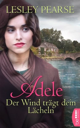 Abbildung von Pearse | Adele - Der Wind trägt dein Lächeln | 1. Auflage | 2019 | beck-shop.de