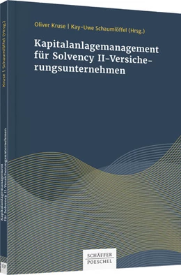Abbildung von Kruse / Schaumlöffel | Kapitalanlagenmanagement für Solvency II-Versicherungsunternehmen | 1. Auflage | 2020 | beck-shop.de
