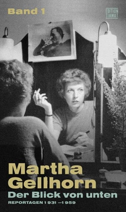 Abbildung von Gellhorn | Der Blick von unten | 1. Auflage | 2019 | beck-shop.de