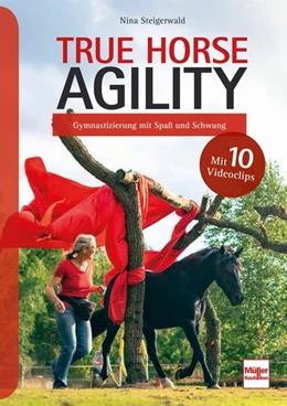 Abbildung von Steigerwald | True Horse Agility | 1. Auflage | 2019 | beck-shop.de