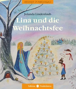 Abbildung von Lindenlaub | Lina und die Weihnachtsfee | 1. Auflage | 2019 | beck-shop.de