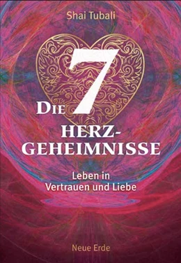 Abbildung von Tubali | Die sieben Herzgeheimnisse | 1. Auflage | 2019 | beck-shop.de