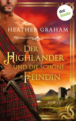 Abbildung von Graham | Der Highlander und die schöne Feindin: Die Highland-Kiss-Saga - Band 2 | 1. Auflage | 2019 | beck-shop.de