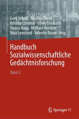Abbildung von Sebald / Berek | Handbuch Sozialwissenschaftliche Gedächtnisforschung | 1. Auflage | 2023 | beck-shop.de