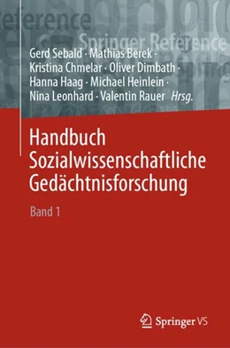 Abbildung von Sebald / Berek | Handbuch Sozialwissenschaftliche Gedächtnisforschung | 1. Auflage | 2023 | beck-shop.de