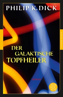 Abbildung von Dick | Der galaktische Topfheiler | 1. Auflage | 2019 | beck-shop.de