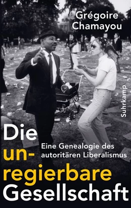 Abbildung von Chamayou | Die unregierbare Gesellschaft | 1. Auflage | 2019 | beck-shop.de
