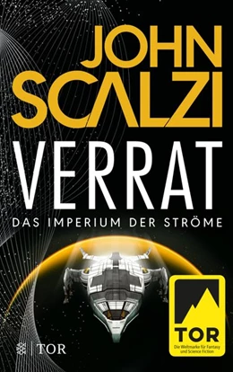 Abbildung von Scalzi | Verrat - Das Imperium der Ströme 2 | 1. Auflage | 2019 | beck-shop.de