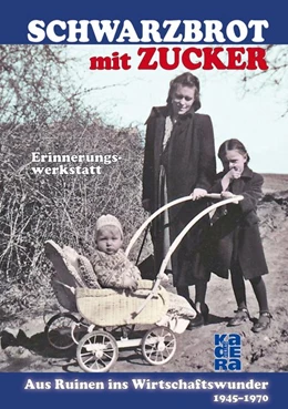 Abbildung von Scholz / Bintig | Schwarzbrot mit Zucker | 1. Auflage | 2018 | beck-shop.de