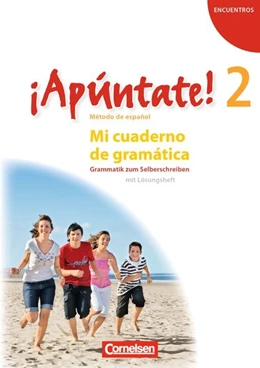 Abbildung von Balser | ¡Apúntate! - Ausgabe 2008 - Band 2 - Mi cuaderno de gramática | 1. Auflage | 2009 | beck-shop.de