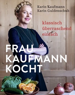 Abbildung von Kaufmann / Guldenschuh | Frau Kaufmann kocht | 1. Auflage | 2019 | beck-shop.de