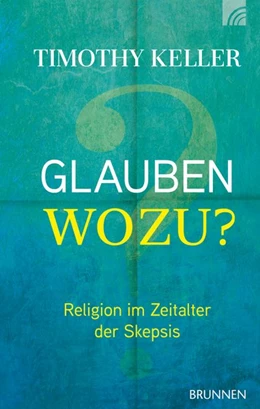 Abbildung von Keller | Glauben wozu? | 1. Auflage | 2019 | beck-shop.de