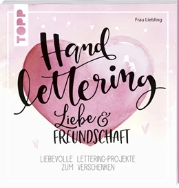 Abbildung von Liebling | Handlettering Liebe & Freundschaft | 1. Auflage | 2019 | beck-shop.de