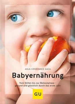 Abbildung von Gaca | Babyernährung | 1. Auflage | 2019 | beck-shop.de