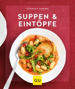 Abbildung von Mangold | Suppen & Eintöpfe | 1. Auflage | 2019 | beck-shop.de