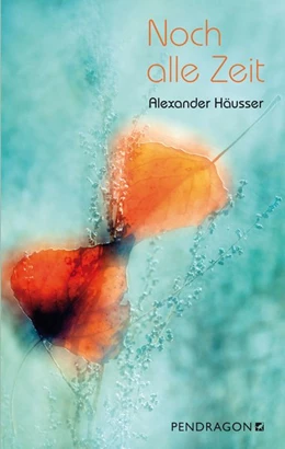 Abbildung von Häusser | Noch alle Zeit | 1. Auflage | 2019 | beck-shop.de