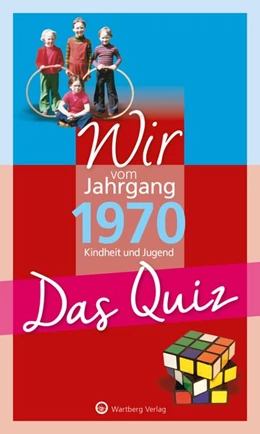 Abbildung von Rickling | Wir vom Jahrgang 1970 - Das Quiz | 1. Auflage | 2019 | beck-shop.de