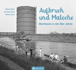 Abbildung von Dellwig / Spilling | Oberhausen in den 60er-Jahren | 1. Auflage | 2019 | beck-shop.de