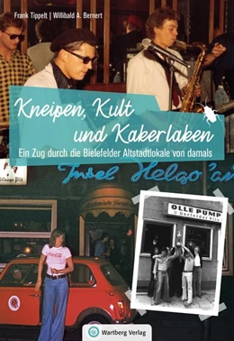 Abbildung von Tippelt / Bernert | Ein Zug durch die Bielefelder Altstadtlokale von damals | 1. Auflage | 2019 | beck-shop.de